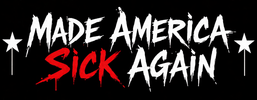 Made America Sick Again - Home